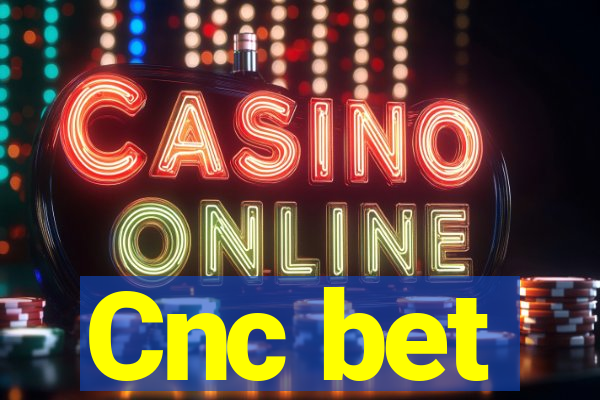 Cnc bet